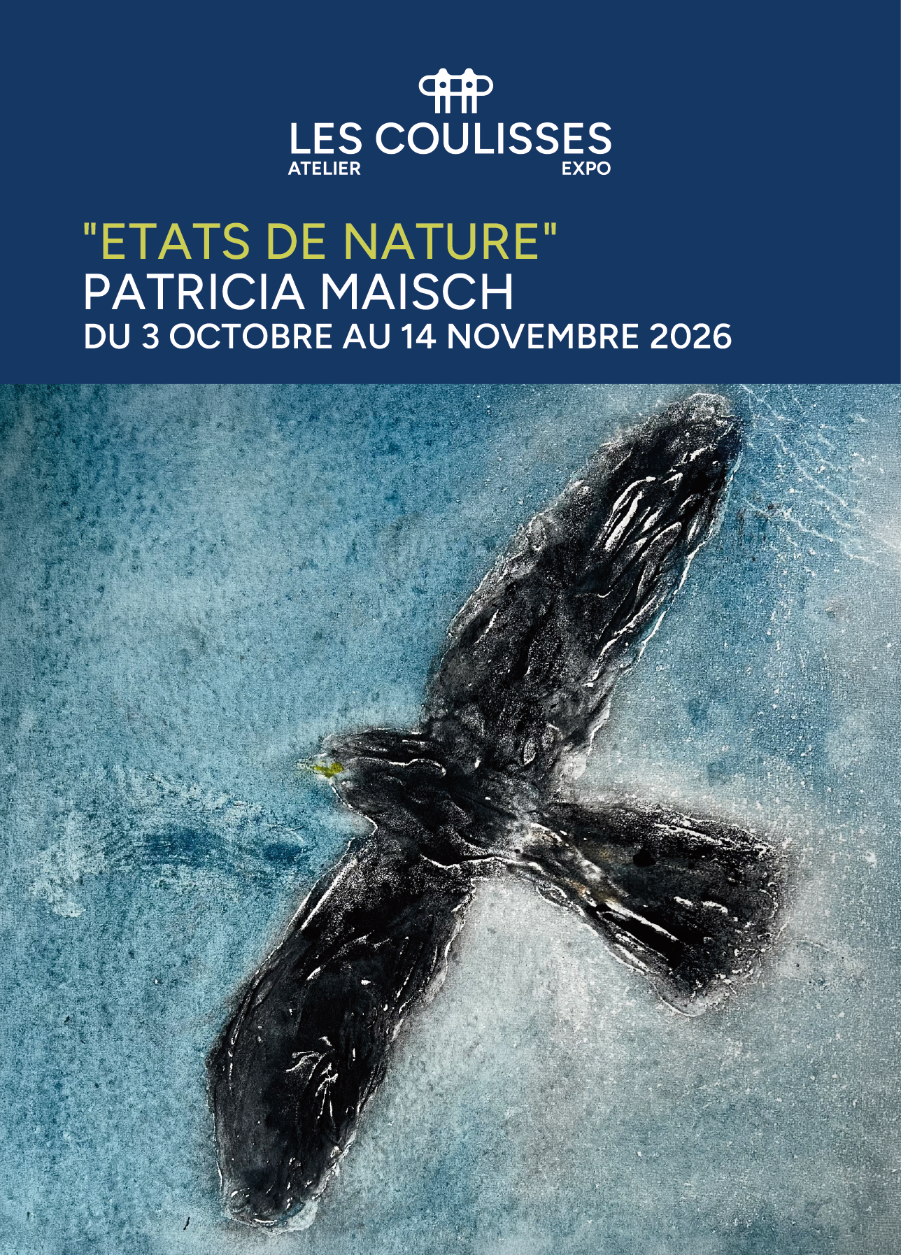 Affiche de l'exposition "ETATS DE NATURE" de PATRICIA MAISCH